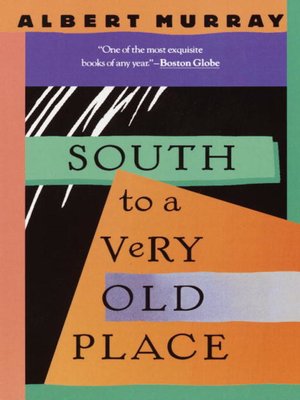 cover image of South to a Very Old Place